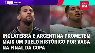 QUEM VAI PEGAR A ESPANHA? ARGENTINA E INGLATERRA SE ENFRENTAM EM DUELO HISTÓRICO VALENDO A FINAL