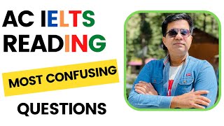 Academic IELTS Reading - Most CONFUSING Questions By Asad Yaqub