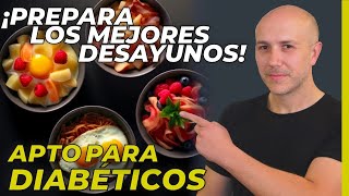 ¡REVELADO! ASÍ SE HACE EL MEJOR DESAYUNO | MENÚ SEMANAL DE DESAYUNOS PARA PERSONAS CON DIABETES