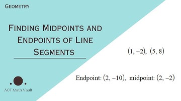 How to find a midpoint and an endpoint of a line segment quickly and simply! |ACT Prep| Geometry
