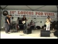10º LOUCOS POR VINIL 2012 - O FESTIVAL DOS FESTIVAIS