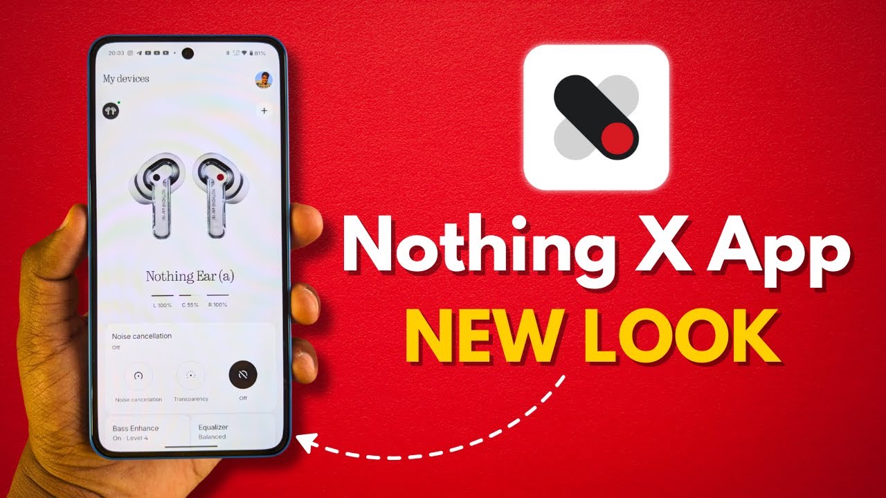 Nothing X 3.0 Update is HERE! 🔥New Look + Buds 2 Support 😍