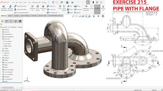 SOLIDWORKS TUTORIAL PIPE WITH FLANGE-EXERCISE 215