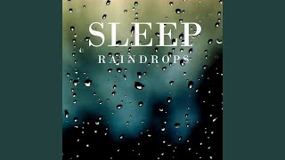 Sleep Raindrops, Pt. 29