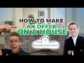 How to make an offer on a house in a sellers market