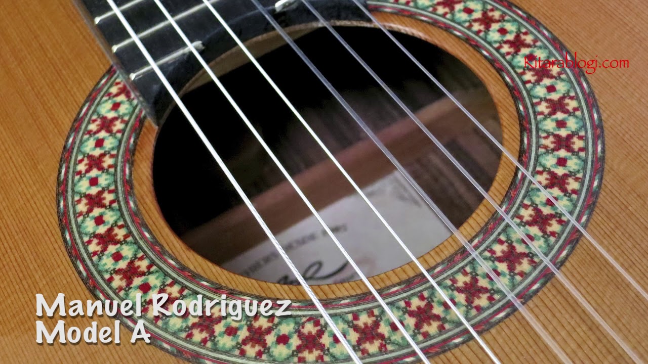 Manuel Rodriguez Model A +\u003d\u003d+ Kitarablogi.com - YouTube