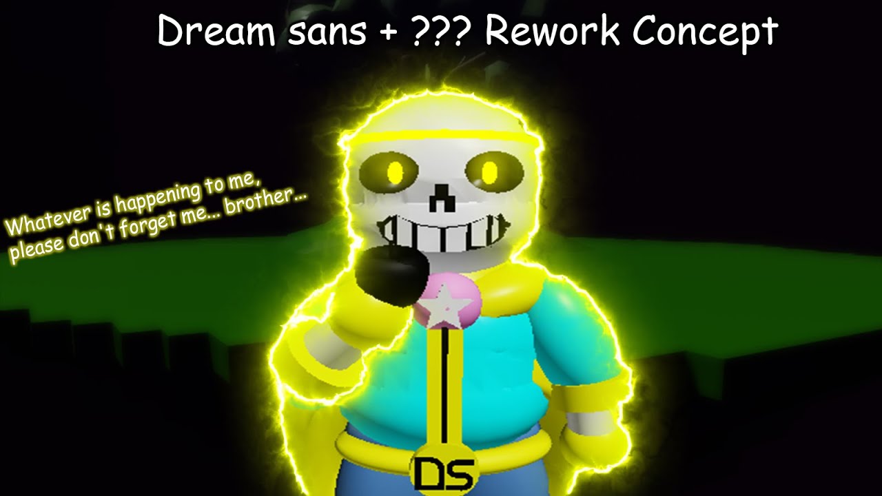 Dream Sans + ??? Rework Concept (Undertale Judgement Day) 