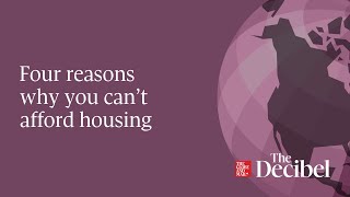 Four reasons why you can’t afford housing