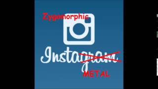 Zygomorphic: Instametal Full- EP