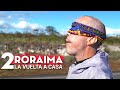 LLEGAMOS A LA GRAN SABANA: Primeras impresiones 🇻🇪 | RORAIMA: LA VUELTA A CASA | EP 2