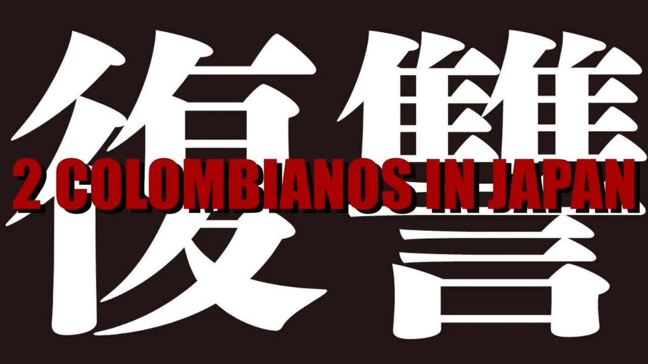 2 COLOMBIANOS EN JAPÓN la venganza 2024 (Recomendación: Activen los subtítulos)