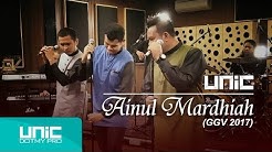 UNIC â€" Ainul Mardhiah GGV 2017 (Official Music Video) á´´á´°  - Durasi: 4:51. 