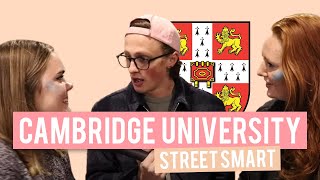 Answering Life's Biggest Questions At Cambridge University | StreetSmart