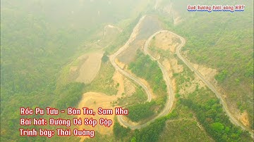 Pu Tỉu xã Sam Kha, huyện Sốp Cộp, tỉnh Sơn La. bài hát: Đường về Sốp Cộp.