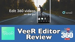 VeeR Editor App - Review in 360