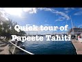 Quick tour of papeete tahiti  vaiete port of papeete vaima cathedral papeete market 