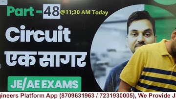 Circuit एक सागर I Part-48 I Foundation of circuit theory I network I rajkamal sir