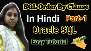 SQL Order By Clause In Hindi(Part-1)