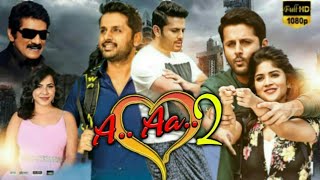 A.. Aa..2 (Chal Mohan Ranga) Full Movie In Hindi Dubbed Confirm Release Date || Nithin , Megha