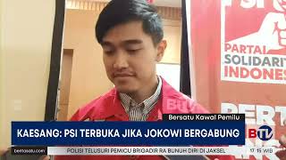 Kaesang: PSI Terbuka Bagi Jokowi Bergabung