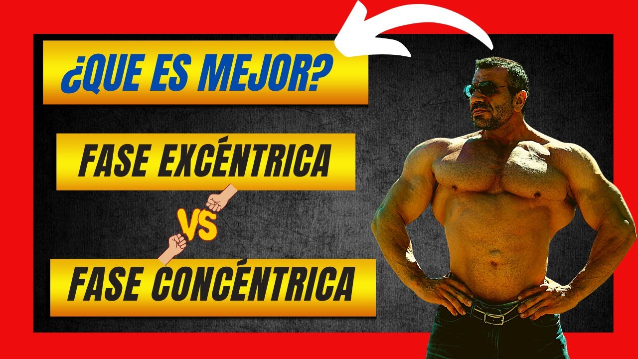 EXCÉNTRICA y CONCÉNTRICA ¿QUÉ ES MEJOR? - Curso Hipertrofia #17