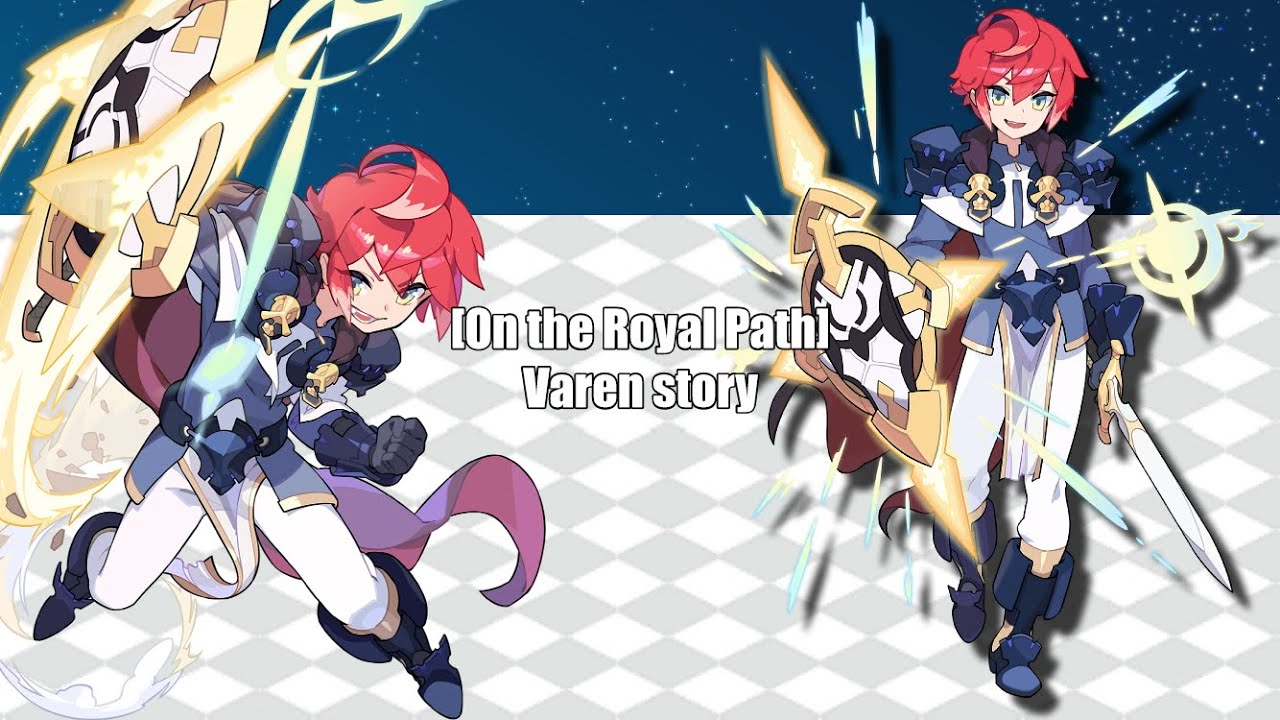 World Flipper character story: [On the Royal Path] Varen 