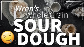 Whole Grain Sourdough
