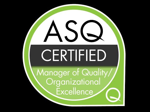 ASQ Certified Manager of Quality/Organizational Excellence CMQ/OE Exam. - My Experience.