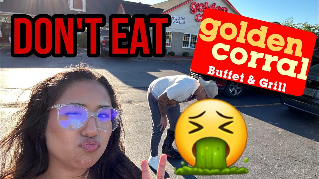 DON T EAT GOLDEN CORRAL VOMIT WARNING YouTube DON T EAT GOLDEN CORRAL VOMIT WARNING YouTube