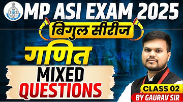 MP ASI EXAM 2025 | MATHS Mixed Questions | Bigul Series | WiNNERS Institute | by Gaurav Sir