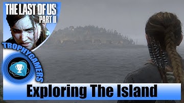 The Last of us 2 - The Island (Seattle Day 3) Explore Chapter 38 Walkthrough Gameplay Video