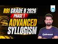 RBI Grade B 2026 | Reasoning | Advanced Syllogism
