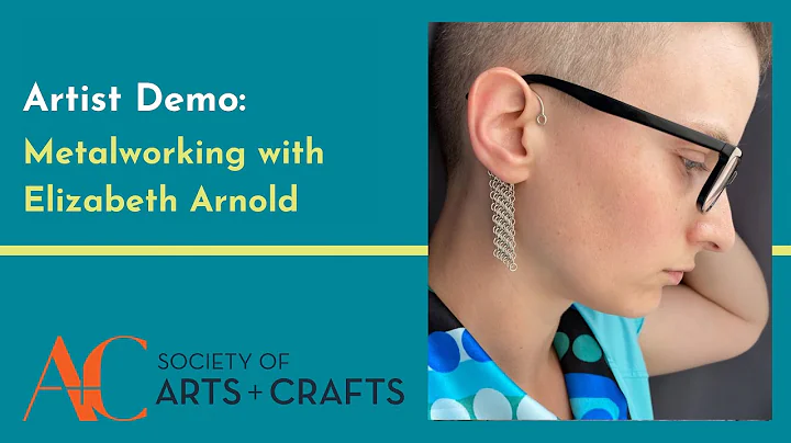 Artist Demo: Metalworking with Elizabeth Arnold