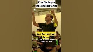 Kalau Dia Senyum Tandanya Hatinya Mau - Dara Ayu Feat Bajol Ndanu, #daraayu #ikandalamkolam #sorts