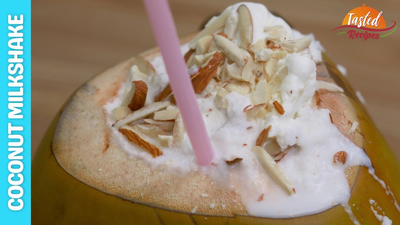 Coconut Milkshake | कोकोनट मिल्कशेक | Tasted Recipes