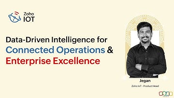 Data-driven Intelligence for Connected Operations & Enterprise Excellence | Zoholics USA 2025