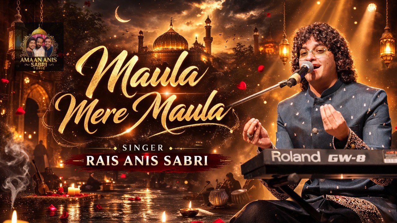 Live Consert Lonavla Maula Mere Maula || Rais Anis sabri