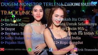 REMIX NONSTOP - TERLENA DIBUAI DUSTA VS BERSAMA BINTANG 2020 MELINTIR LAGI BOSQQU - DJ ERIK CEBOL