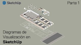 Diagramas y Visualización en SketchUp  Parte 1