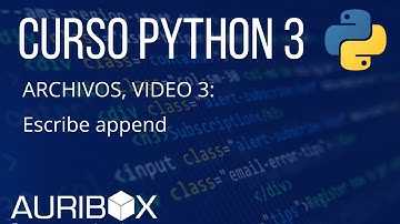 ARCHIVOS: 3 Escribe Append con Python 3