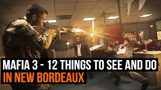 Mafia 3 - 12 things to see and do in New Bordeaux