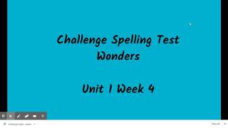 Challenge Spelling Test   Unit 1 Week 4