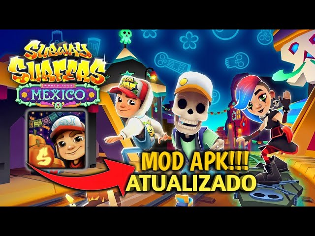 Subway Surfers México Mod Apk Atualizado 2021!!! 