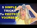 5 SIMPLE Tricks To PROTECT YOUR ENERGY | Empaths MUST WATCH |
