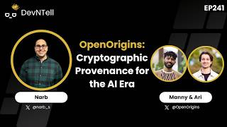 DevNTell - OpenOrigins: Cryptographic Provenance for the AI Era