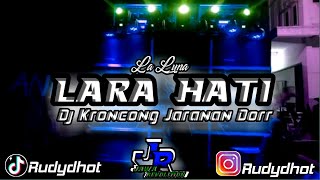 Dj Lara Hati||Kroncong Jaranan Dor||Jawa Revolition