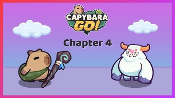 Capybara Go - Chapter 4 Gameplay