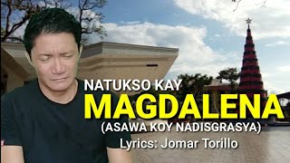 Natukso Kay Magdalena Asawa Koy Nadisgrasya