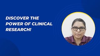 Discover the Power of Clinical Research!
