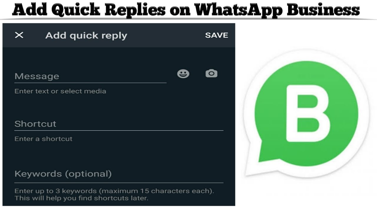 How to Add Quick Replies on WhatsApp Business app | Techno Logic | 2021 ...
